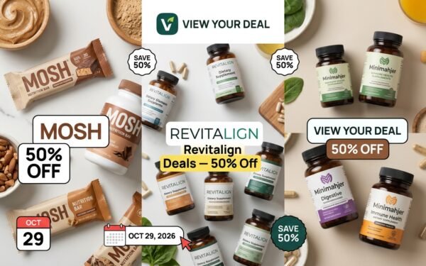 View Your Deal: Mosh, Minimahjer, Revitalign Deals - 50% Off, 29 October, 2026